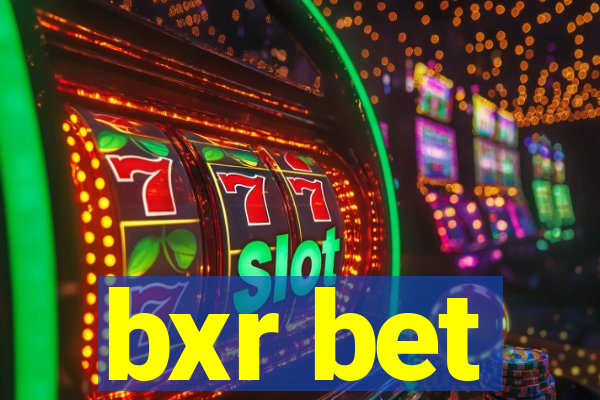 bxr bet